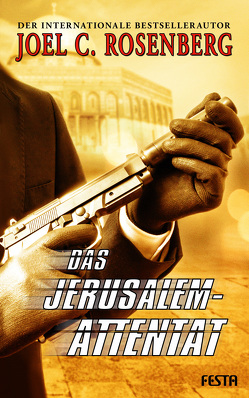 Das Jerusalem-Attentat von Rosenberg,  Joel C.