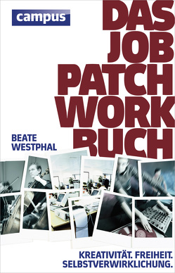 Das Job-Patchwork-Buch von Jacoby,  Anne, Westphal,  Beate