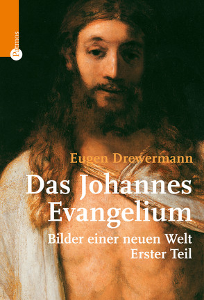 Das Johannes-Evangelium von Drewermann,  Eugen