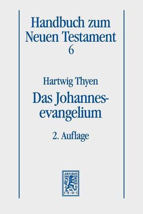 Das Johannesevangelium von Thyen,  Hartwig