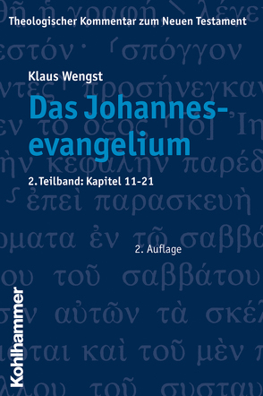 Das Johannesevangelium von Fiedler,  Peter, Schottroff,  Luise, Stegemann,  Ekkehard W., Wengst,  Klaus