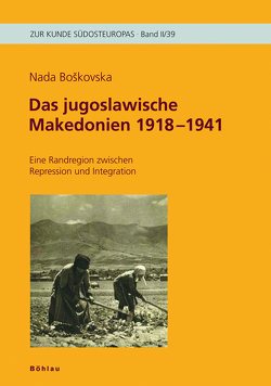 Das jugoslawische Makedonien 1918-1941 von Boskovska,  Nada