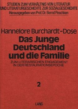 Das Junge Deutschland und die Familie von Burchardt-Dose,  Hannelore