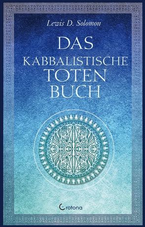 Das kabbalistische Totenbuch von Lewis D,  Solomon,  Lewis D, 