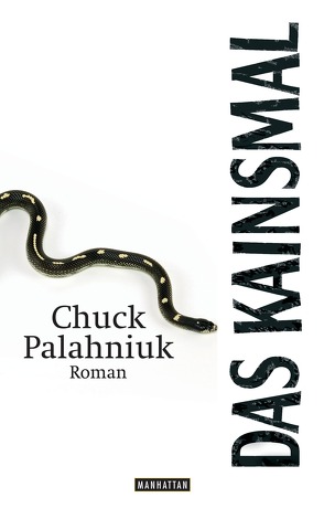 Das Kainsmal von Palahniuk,  Chuck, Schmitz,  Werner