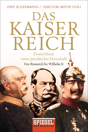 Das Kaiserreich von Klußmann,  Uwe, Mohr,  Joachim