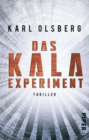 Das KALA-Experiment von Olsberg,  Karl