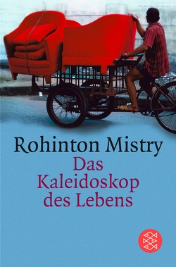 Das Kaleidoskop des Lebens von Mistry,  Rohinton, Müller,  Matthias