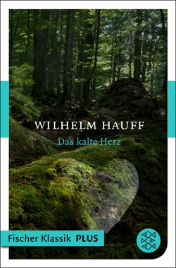 Das kalte Herz von Hauff,  Wilhelm