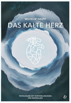 Das kalte Herz – Wilhelm Hauff – Taschenbuch von Utter,  Thorsten