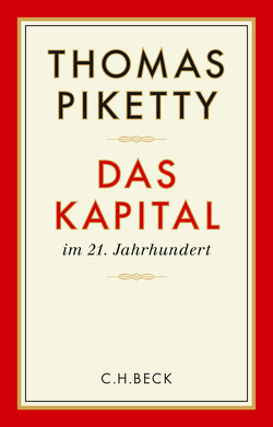 Das Kapital im 21. Jahrhundert von Lorenzer,  Stefan, Piketty,  Thomas, Utz,  Ilse