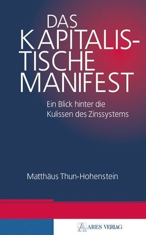 Das kapitalistische Manifest von Thun-Hohenstein,  Matthäus