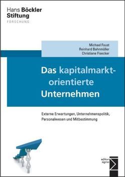 Das kapitalmarktorientierte Unternehmen von Bahnmüller,  Reinhard, Faust,  Michael, Fisecker,  Christiane