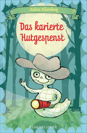 Das karierte Hutgespenst von Schomburg,  Andrea, Sperber,  Annabelle von