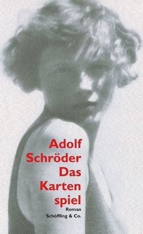 Das Kartenspiel von Schröder,  Adolf