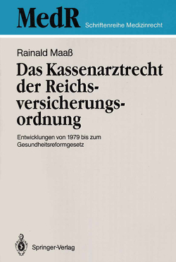 Das Kassenarztrecht der Reichsversicherungsordnung von Maaß,  Rainald