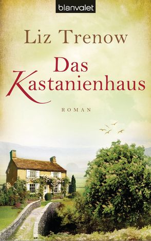 Das Kastanienhaus von Müller,  Barbara, Trenow,  Liz