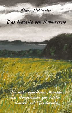 Das Katerle von Kummerow von Hohlmaier,  Klaus