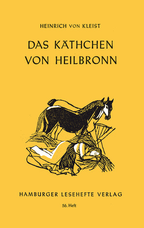 Das Käthchen von Heilbronn von Kleist,  Heinrich von