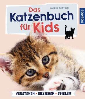 Das Katzenbuch für Kids von Böttjer,  Andrea