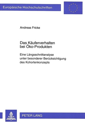 Das Käuferverhalten bei Öko-Produkten von Fricke,  Andreas
