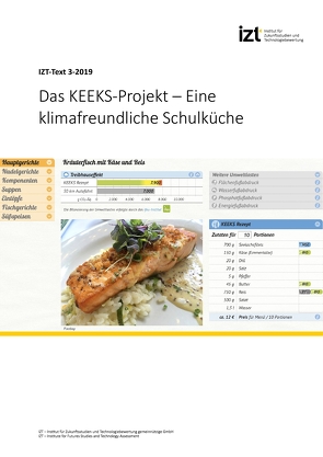 Das KEEKS-Projekt – Eine klimafreundliche Schulküche von Bienge,  Katrin, Bliesner-Steckmann,  Anna, Buchheim,  Elizabeth, Engelmann,  Tobias, Eyrich,  Ralph, Howell,  Eva, Melanie,  Speck, Nachi,  Sarrah, Oswald,  Vera, Pfeiffer,  Malena, Reinhardt,  Guido, Scharp,  Michael, Schmidthals,  Malte, Schulz-Brauckhoff,  Sabine, Wagner,  Tobias