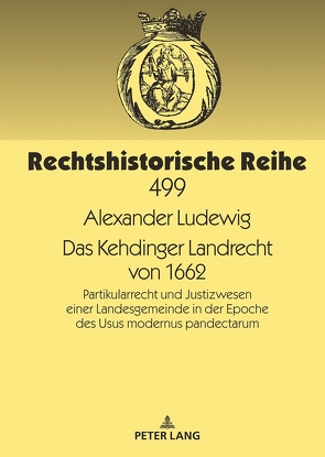 Das Kehdinger Landrecht von 1662 von Ludewig,  Alexander