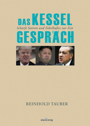 Das Kesselgespräch von Tauber,  Reinhold