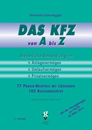 DAS KFZ von A bis Z von Kaltenegger,  Reinhold