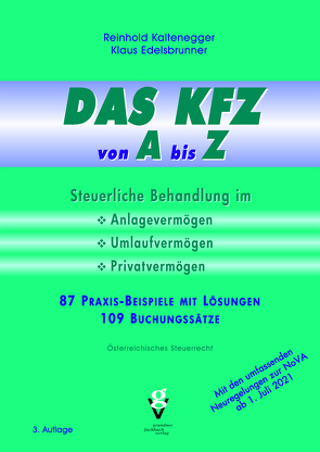 DAS KFZ von A bis Z von Edelsbrunner,  Klaus, Kaltenegger,  Reinhold