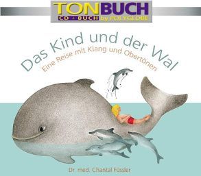 Das Kind und der Wal. Audio-CD und Taschenbuch im CD Format – 2 tlg. von Füssler,  Chantal