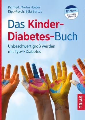 Das Kinder-Diabetes-Buch von Bartus,  Bela, Holder,  Martin