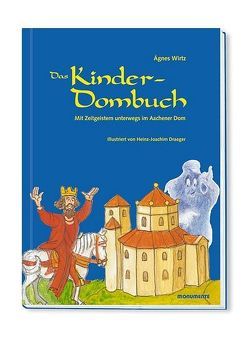 Das Kinder – Dombuch von Draeger,  Heinz J, Wirtz,  Ágnes