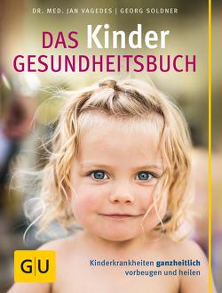 Das Kinder-Gesundheitsbuch von Soldner,  Georg, Vagedes,  Dr. med Jan