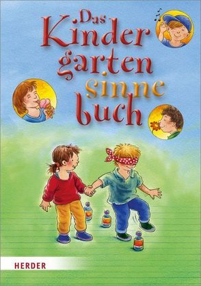 Das Kindergartensinnebuch von Bestle-Körfer,  Regina, Döring,  Hans Günther, Stollenwerk,  Annemarie