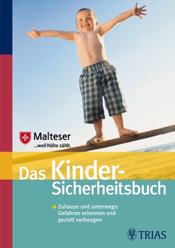 Das Kindersicherheitsbuch von Malteser Deutschland gGmbH Arbeitsgruppe NFP