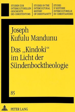 Das «Kindoki» im Licht der Sündenbocktheologie von Kufulu Mandunu,  Joseph