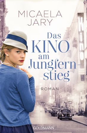 Das Kino am Jungfernstieg von Jary,  Micaela