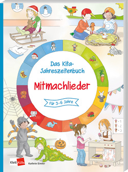 Das Kita-Jahreszeitenbuch: Mitmachlieder von Eimler,  Kathrin