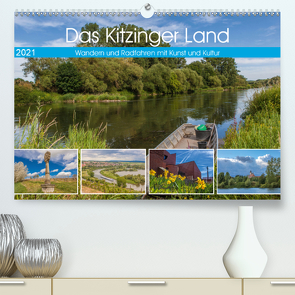 Das Kitzinger Land – Wandern und Radfahren mit Kunst und Kultur (Premium, hochwertiger DIN A2 Wandkalender 2021, Kunstdruck in Hochglanz) von Will,  Hans