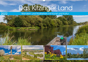 Das Kitzinger Land – Wandern und Radfahren mit Kunst und Kultur (Wandkalender 2022 DIN A2 quer) von Will,  Hans