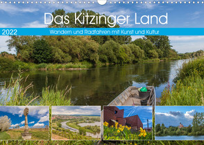Das Kitzinger Land – Wandern und Radfahren mit Kunst und Kultur (Wandkalender 2022 DIN A3 quer) von Will,  Hans