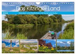 Das Kitzinger Land – Wandern und Radfahren mit Kunst und Kultur (Wandkalender 2024 DIN A4 quer), CALVENDO Monatskalender von Will,  Hans