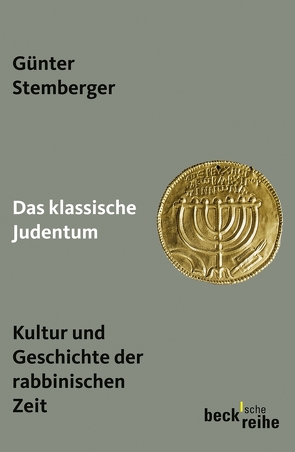 Das klassische Judentum von Stemberger,  Günter
