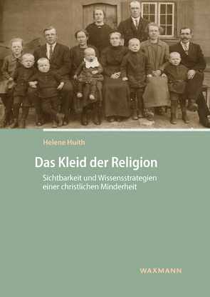 Das Kleid der Religion von Huith,  Helene