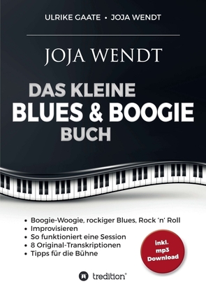 Das kleine Blues & Boogie Buch von Gaate,  Ulrike, Wendt,  Joja