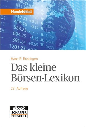 Das kleine Börsen-Lexikon von Büschgen,  Hans E