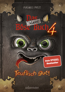 Das kleine Böse Buch 4 (Das kleine Böse Buch, Bd. 4) von Hussung,  Thomas, Myst,  Magnus