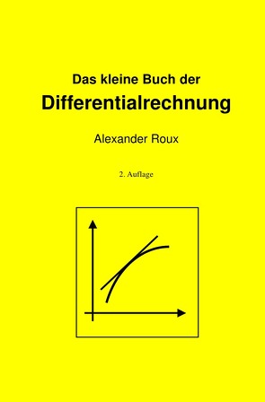 Das kleine Buch der Differentialrechnung von Roux,  Alexander