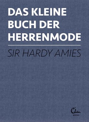 Das kleine Buch der Herrenmode von Amies,  Hardy